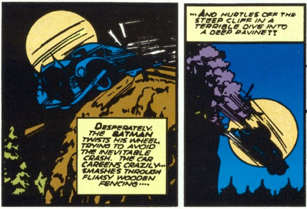 Uh, no. A mere three pages after its debut, the Joker runs Batman off a cliff and the first Batmobile meets an inglorious end. Yet sometimes from inauspicious starts legends are born. By the very next issue Batman had obtained a new, identical car, and the Batmobile swiftly became a fixture of pop culture lore.